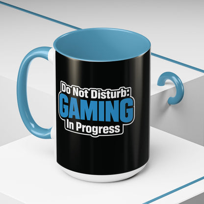 Gaming Mug - "Do Not Disturb: GAMING In Progress" Accent Coffee Cup