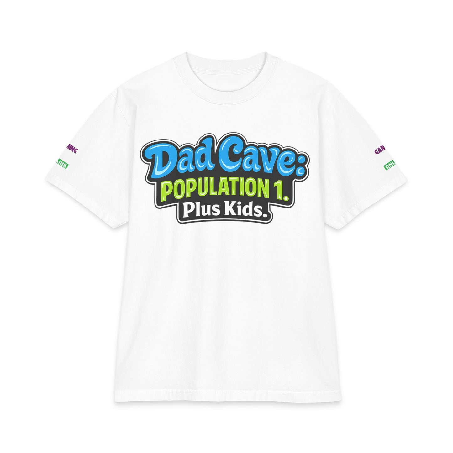 Dad Cave T‑Shirt - "Dad Cave: Population 1. Plus Kids." Funny Father's Day Tee