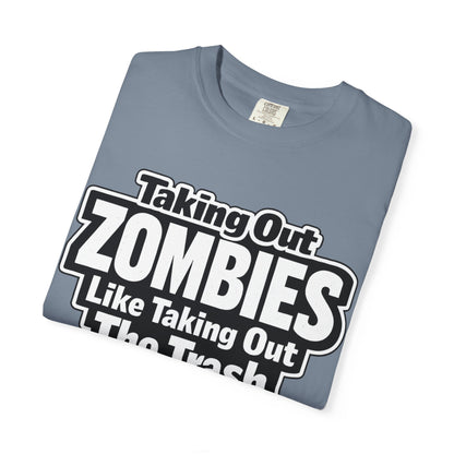 Taking Out Zombies Like Taking Out The Trash T-Shirt