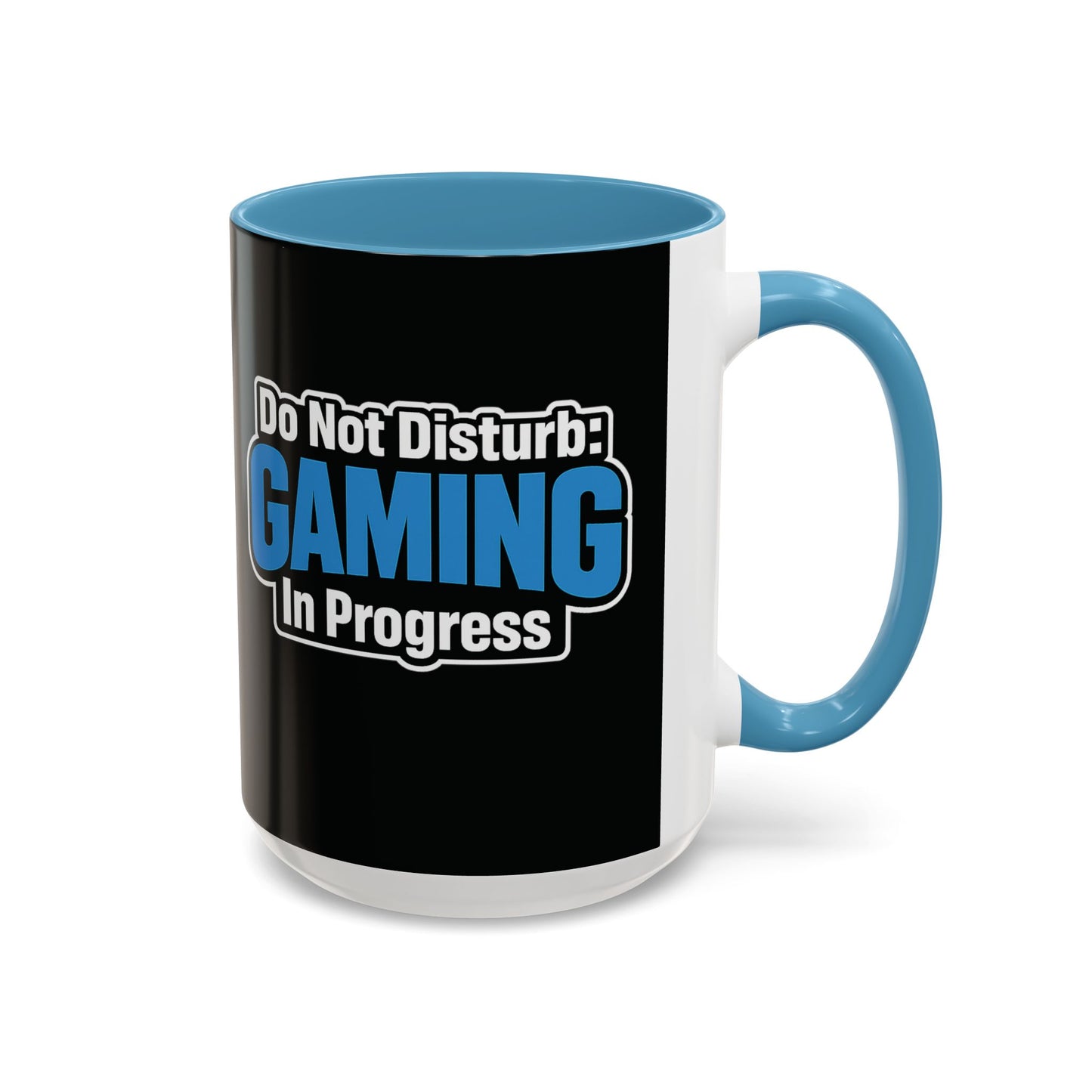 Gaming Mug - "Do Not Disturb: GAMING In Progress" Accent Coffee Cup