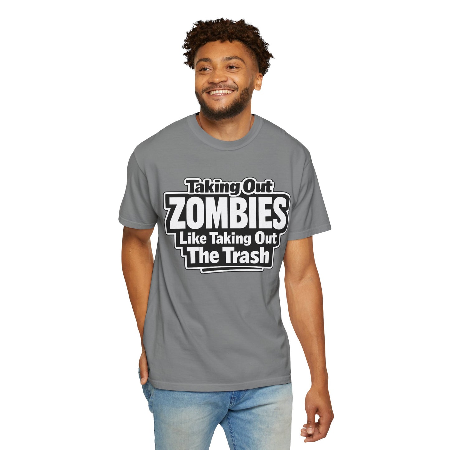 Taking Out Zombies Like Taking Out The Trash T-Shirt