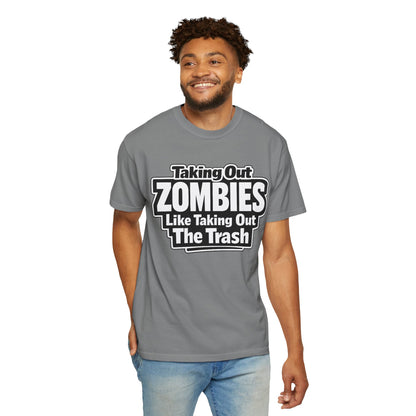 Taking Out Zombies Like Taking Out The Trash T-Shirt