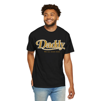 Daddy We All Dads Here Shirt | Gamer Dad Streetwear Tee | Minimal Varsity Dad Shirt | Gaming Dads Online Apparel | Dad Lifestyle Tee