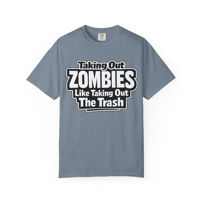 Taking Out Zombies Like Taking Out The Trash T-Shirt