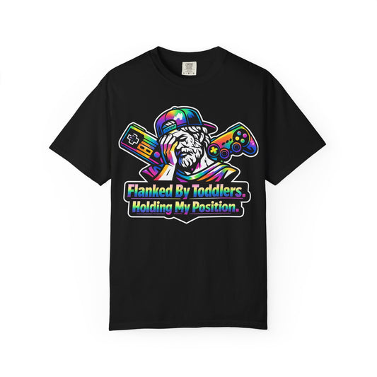 Flanked By Toddlers Holding My Position Shirt | Funny Gamer Dad T-Shirt | Gaming Father Tee | Retro Gaming Streetwear | Gamer Dad Gift