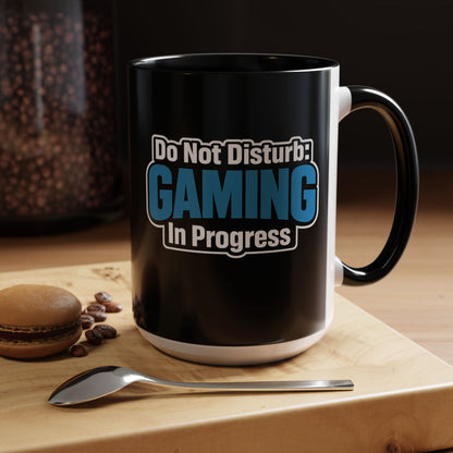Gaming Mug - "Do Not Disturb: GAMING In Progress" Accent Coffee Cup
