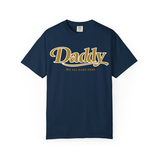 Daddy We All Dads Here Shirt | Gamer Dad Streetwear Tee | Minimal Varsity Dad Shirt | Gaming Dads Online Apparel | Dad Lifestyle Tee