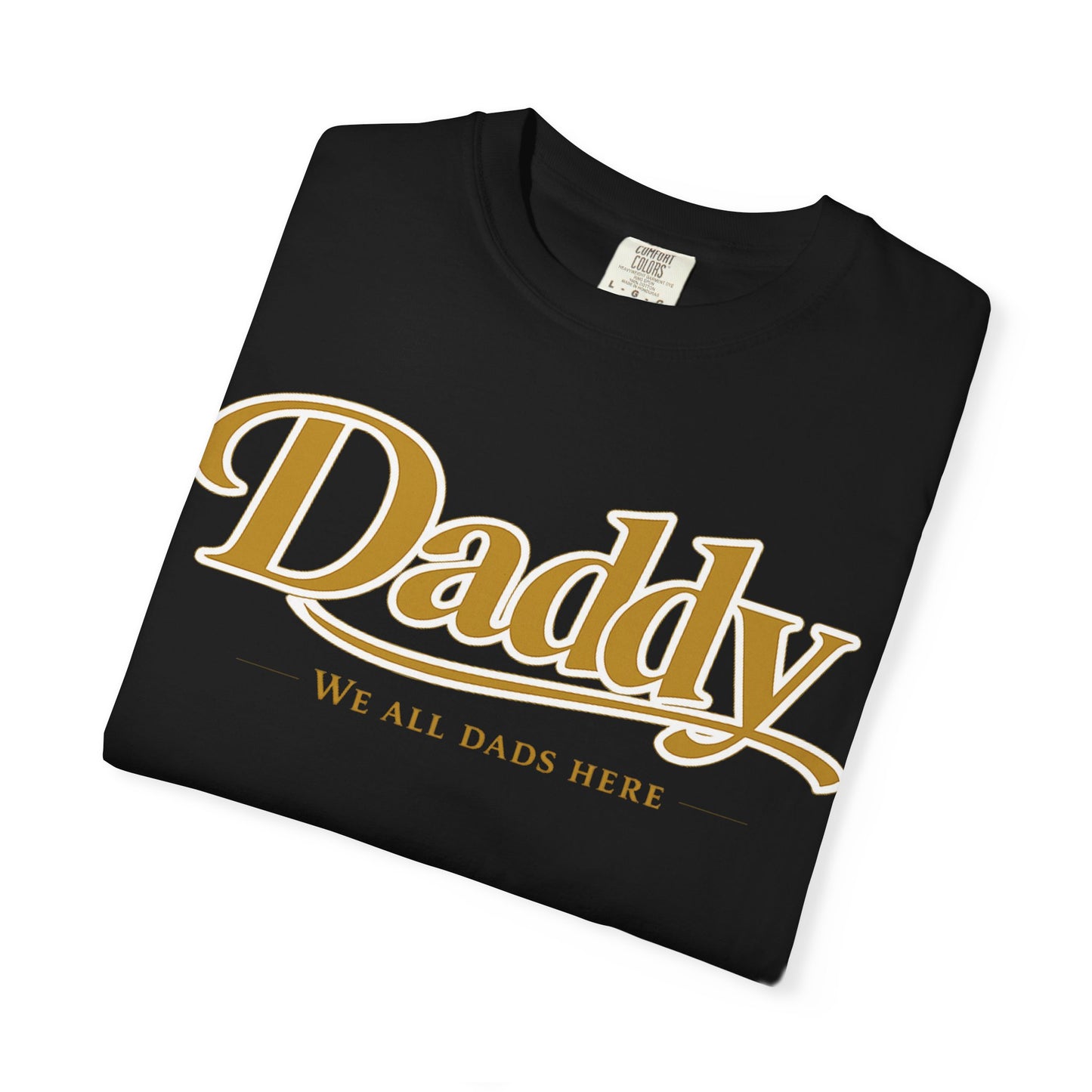 Daddy We All Dads Here Shirt | Gamer Dad Streetwear Tee | Minimal Varsity Dad Shirt | Gaming Dads Online Apparel | Dad Lifestyle Tee